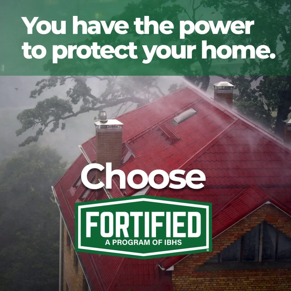 A FORTIFIED roof is the first line of defense